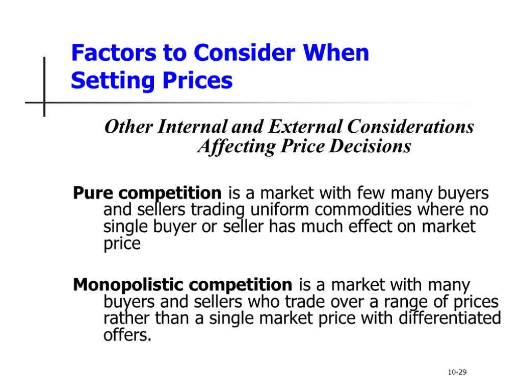 Factors to Consider When Setting Prices Other Internal and External Considerations Affecting Price Decisions